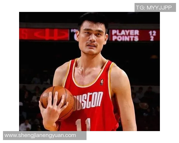 姚明在世锦赛上的辉煌战绩与传奇故事回顾